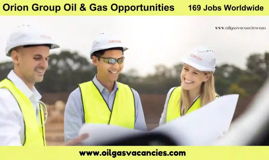 Orion Group Oil and Gas Vacancies