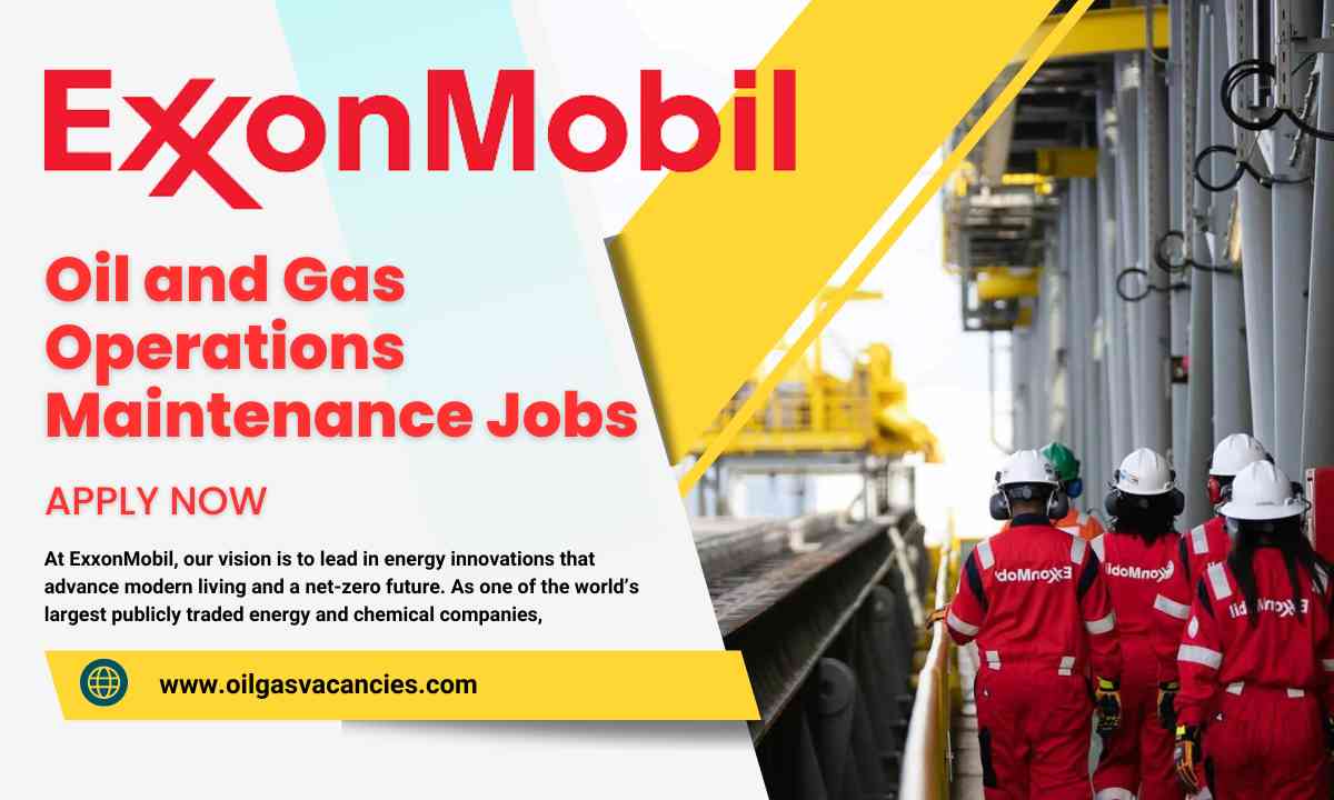 ExxonMobil Oil & Gas Operations Maintenance Jobs