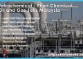 Petrochemical / Plant Chemical / Oil and Gas Jobs Malaysia