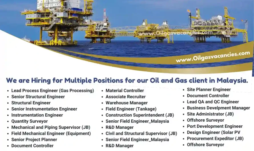 Oil and Gas industry Multiple Positions in Malaysia